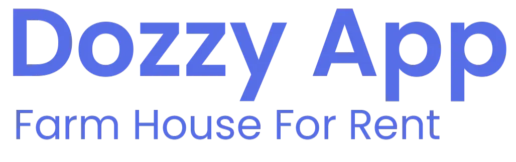 Dozzy App For Farmhouse Booking