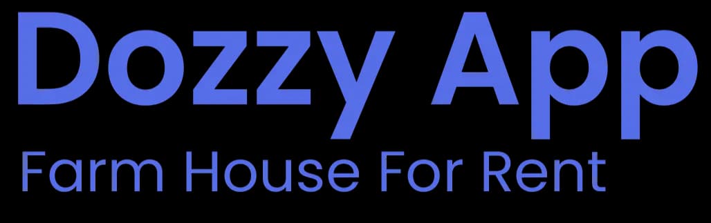 Dozzy App For Farmhouse Booking